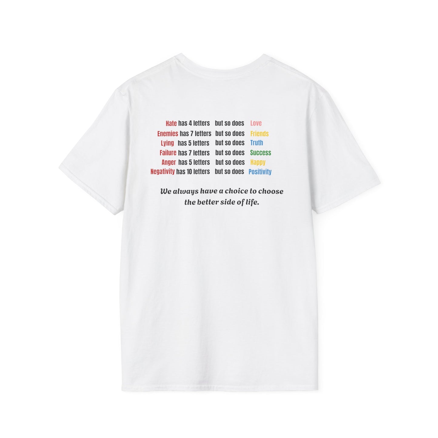 Hate Has 4 Letters, So Does Love – Duality Quote Tee