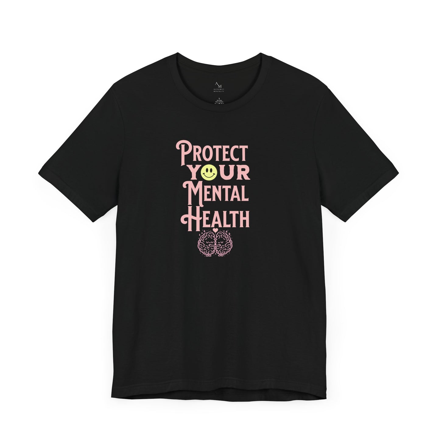 Protect Your Mental Health Shirt - Inspirational Mental Health Apparel