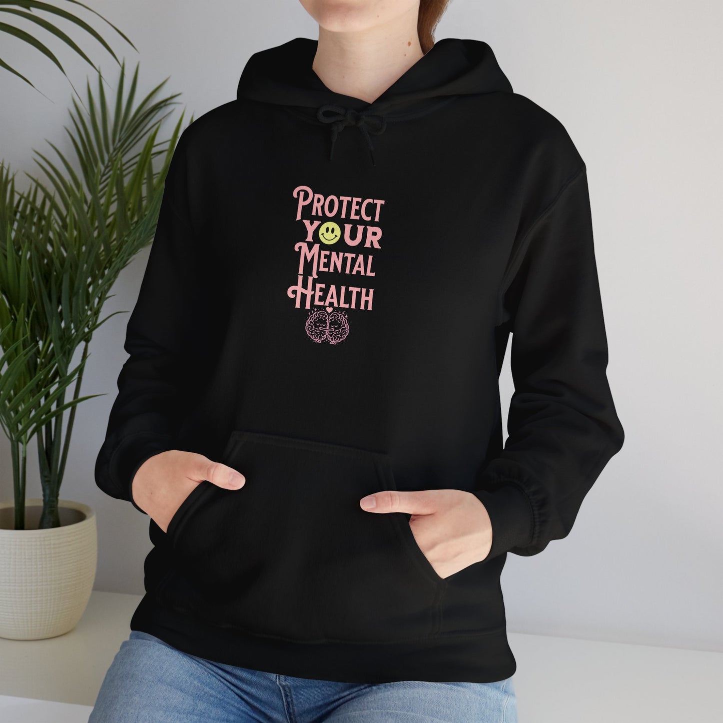 Protect Your Mental Health Hoodie - Inspirational Mental Health Apparel