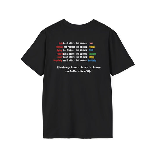 Hate Has 4 Letters, So Does Love – Duality Quote Tee